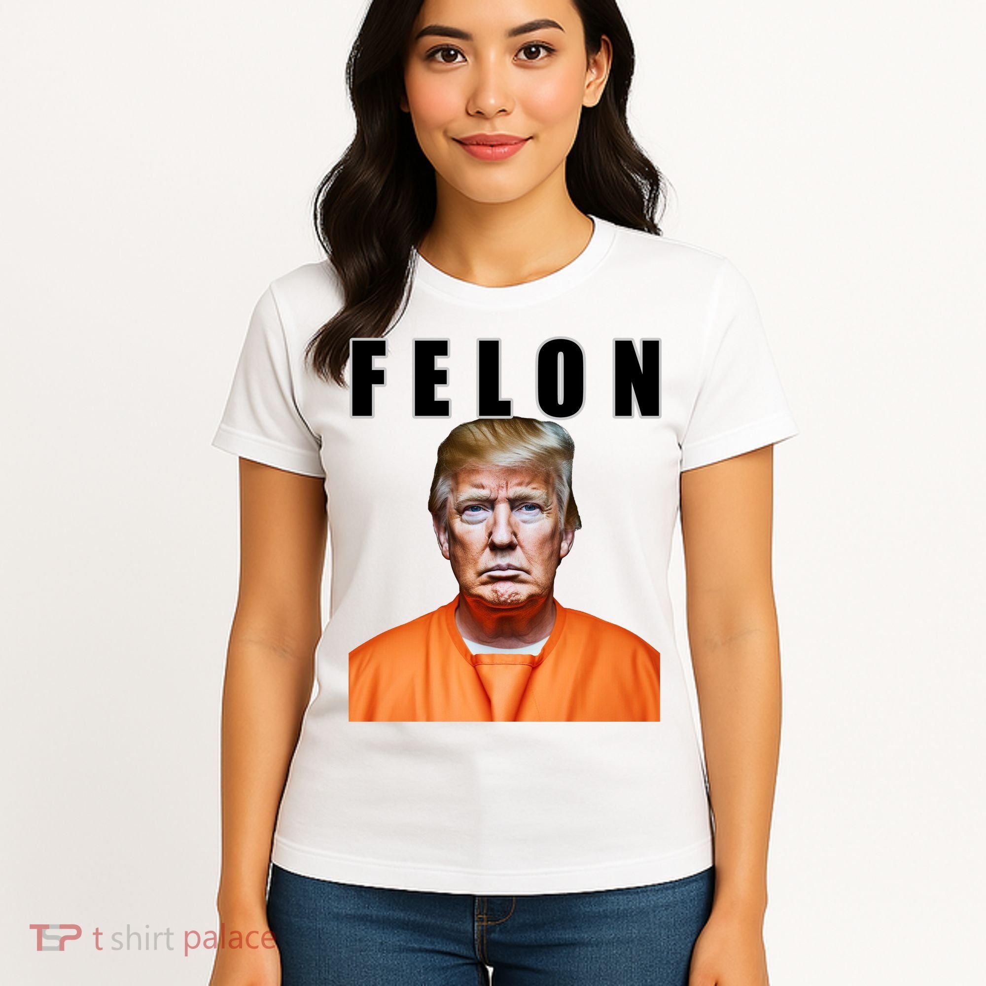 Trump Is A Felon Women's T-Shirt