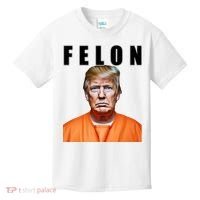 Trump Is A Felon Kids T-Shirt thumb 0