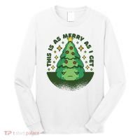 This Is As Merry As I Get AntiChristmas Long Sleeve Shirt thumb 0