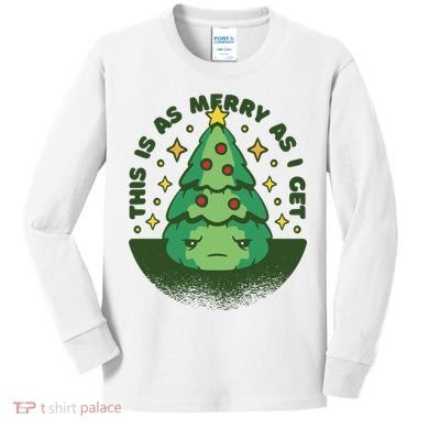 This Is As Merry As I Get AntiChristmas Kids Long Sleeve Shirt