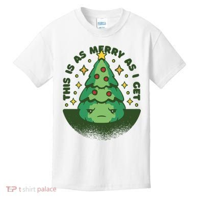 This Is As Merry As I Get AntiChristmas Kids T-Shirt