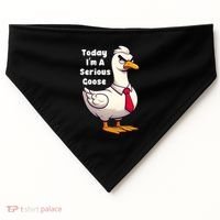 Today I Am A Serious Goose Funny Oddly Specific Dank Meme USA-Made Doggie Bandana thumb 0