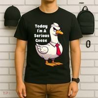 Today I Am A Serious Goose Funny Oddly Specific Dank Meme T-Shirt thumb 6