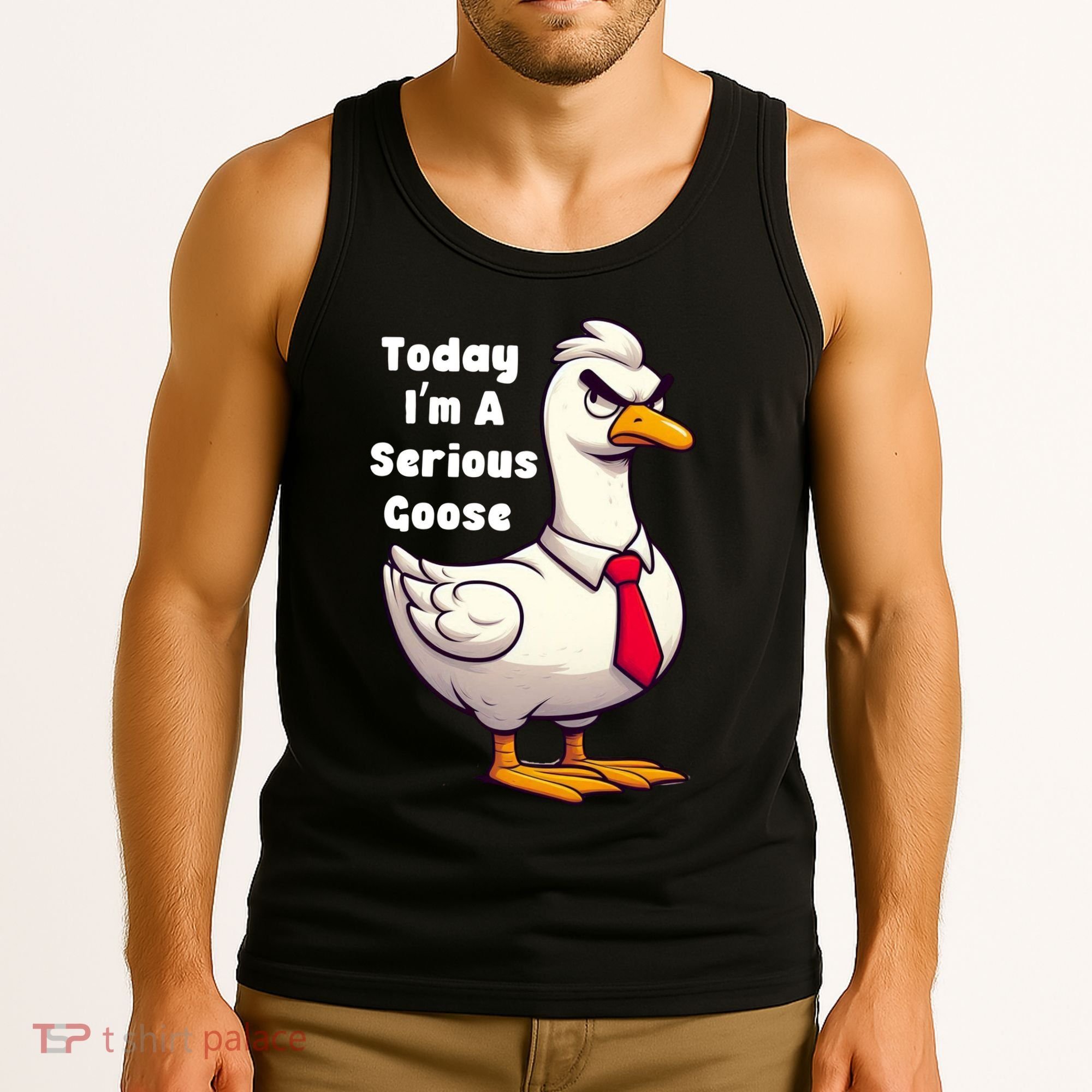 Today I Am A Serious Goose Funny Oddly Specific Dank Meme Tank Top