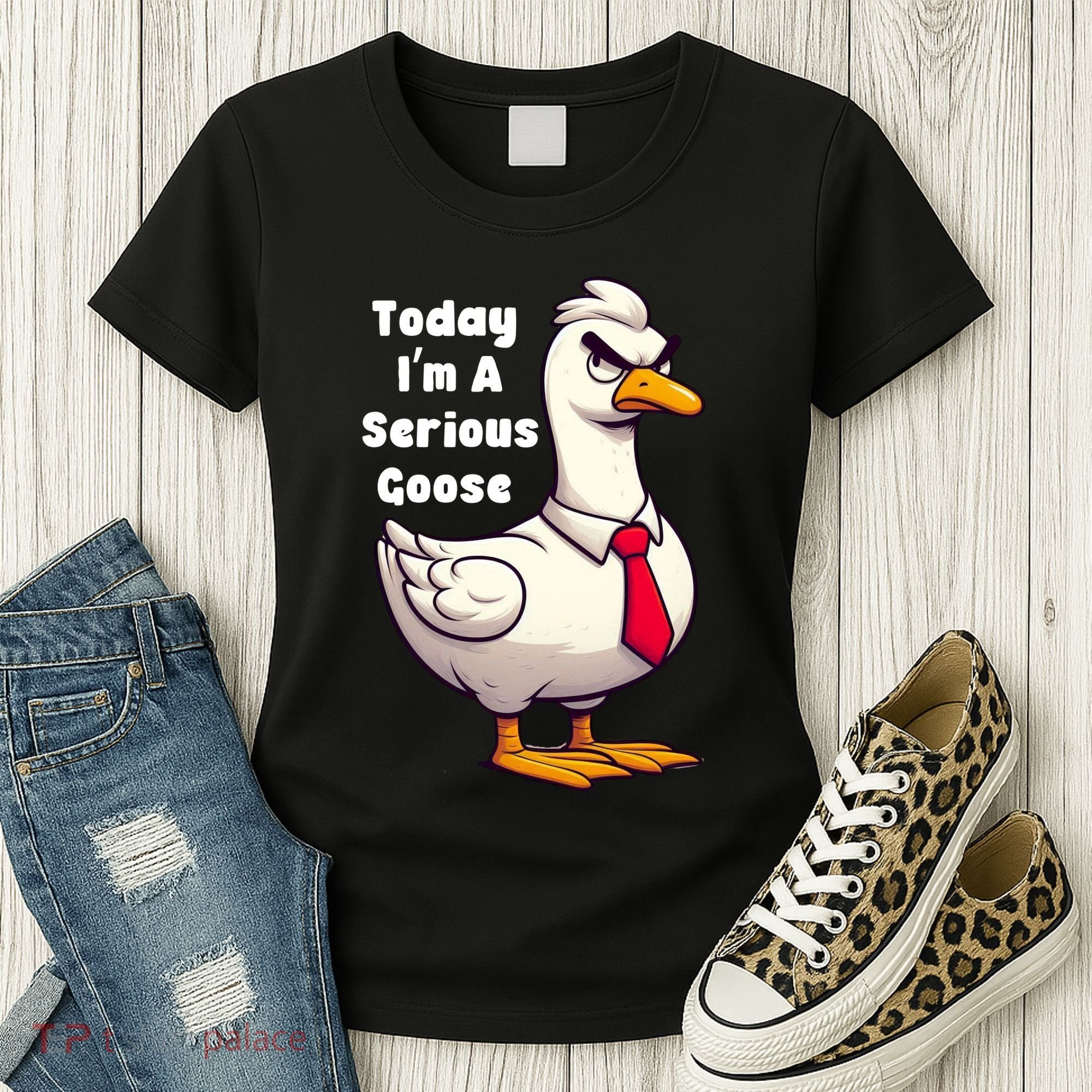 Today I Am A Serious Goose Funny Oddly Specific Dank Meme Women's T-Shirt