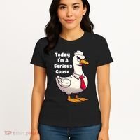 Today I Am A Serious Goose Funny Oddly Specific Dank Meme Women's T-Shirt thumb 4