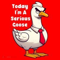 Today I Am A Serious Goose Funny Oddly Specific Dank Meme Santa Hat thumb 1