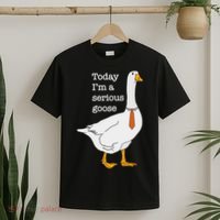 Today IM A Serious Goose Silly Goose T-Shirt thumb 2