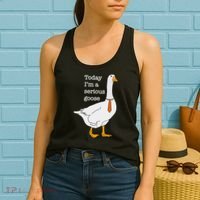 Today IM A Serious Goose Silly Goose Women's Tank Top thumb 2