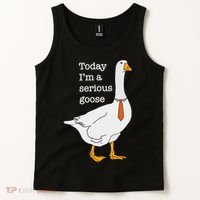 Today IM A Serious Goose Silly Goose Tank Top thumb 2