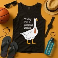 Today IM A Serious Goose Silly Goose Tank Top thumb 4
