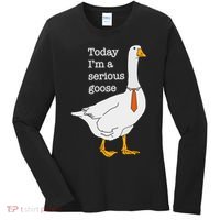 Today IM A Serious Goose Silly Goose Women's Long Sleeve Shirt thumb 0