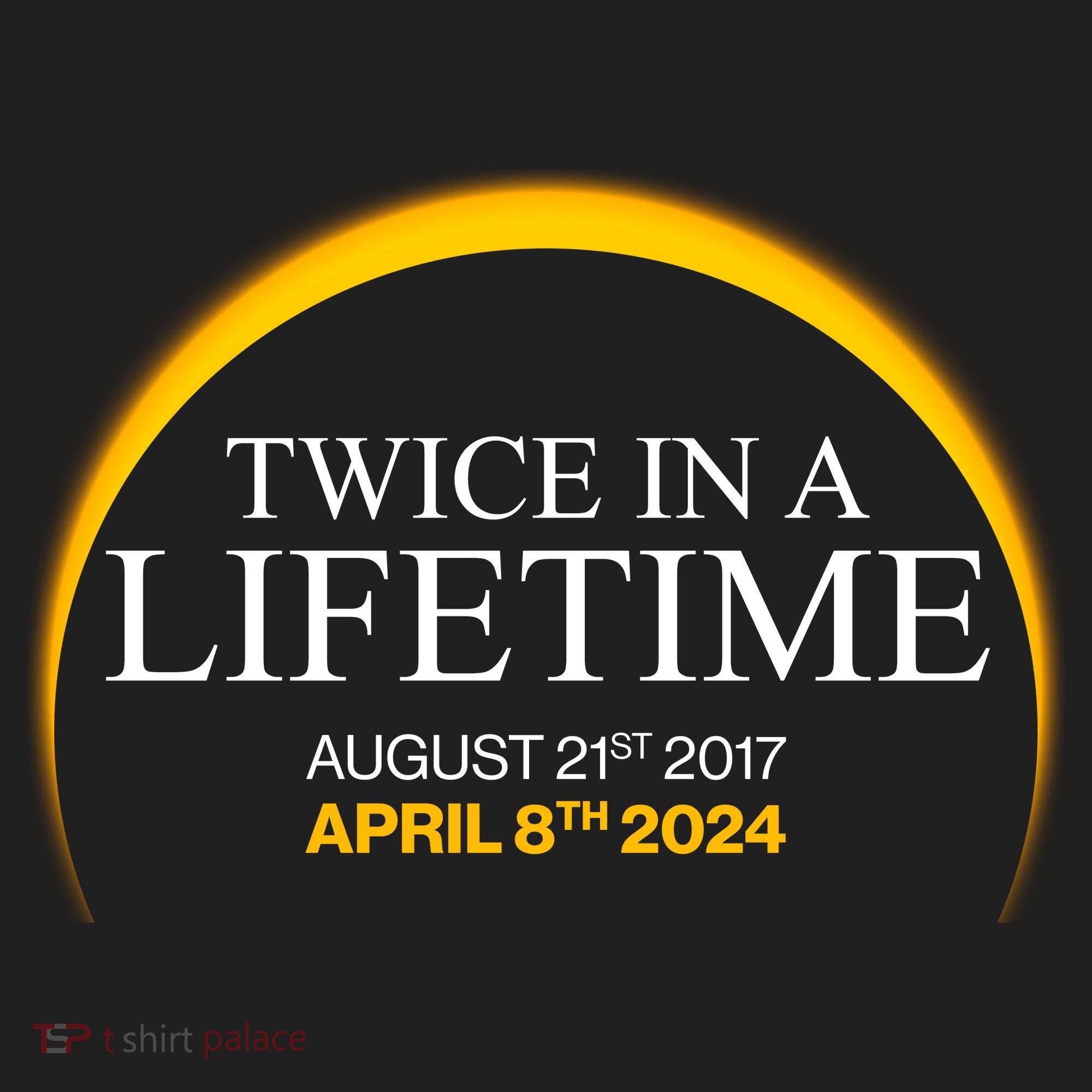 Twice In A Lifetime Total Solar Eclipse April 8 2024 Tumbler