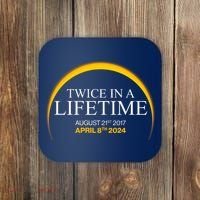 Twice In A Lifetime Total Solar Eclipse April 8 2024 Coaster thumb 0