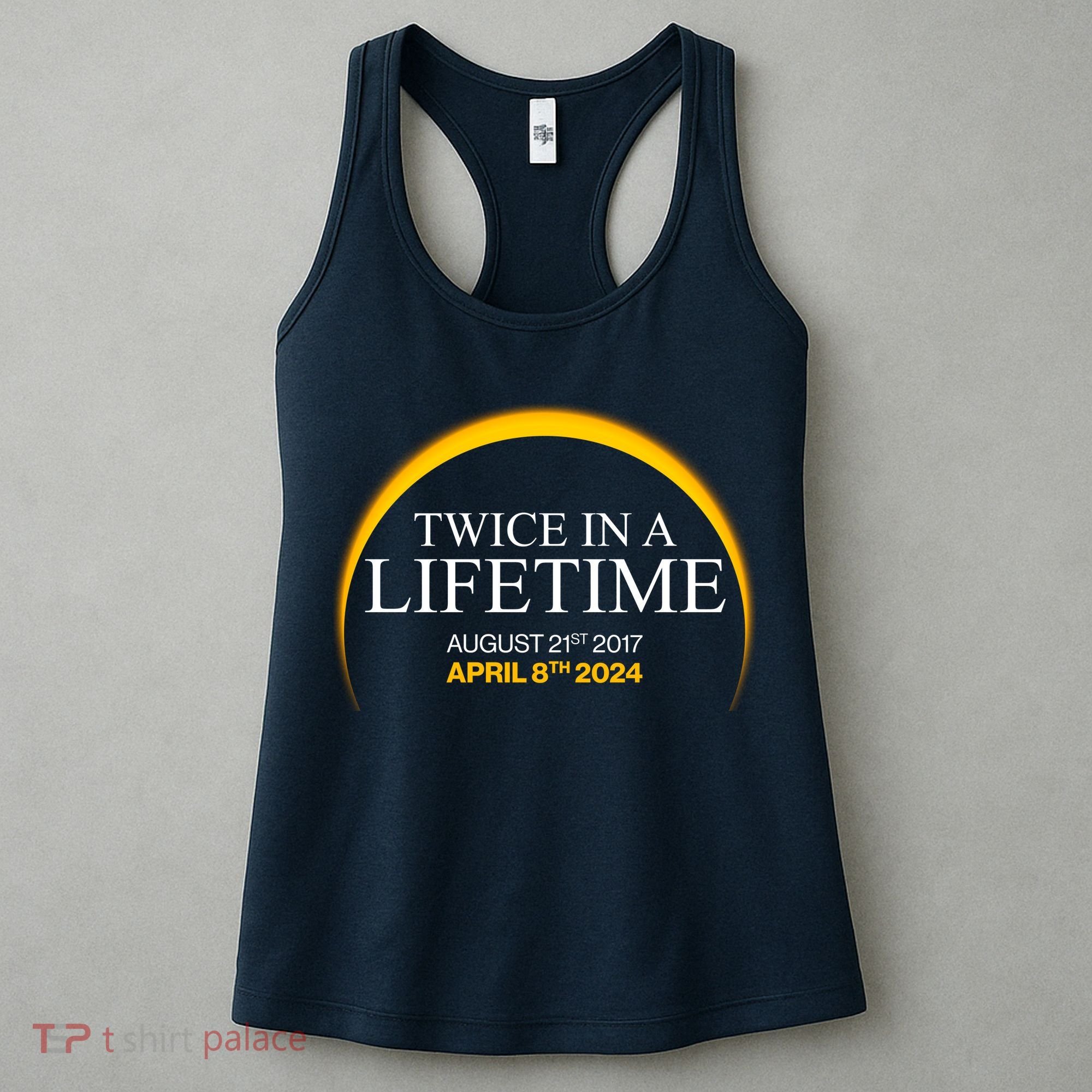 Twice In A Lifetime Total Solar Eclipse April 8 2024 Women's Tank Top