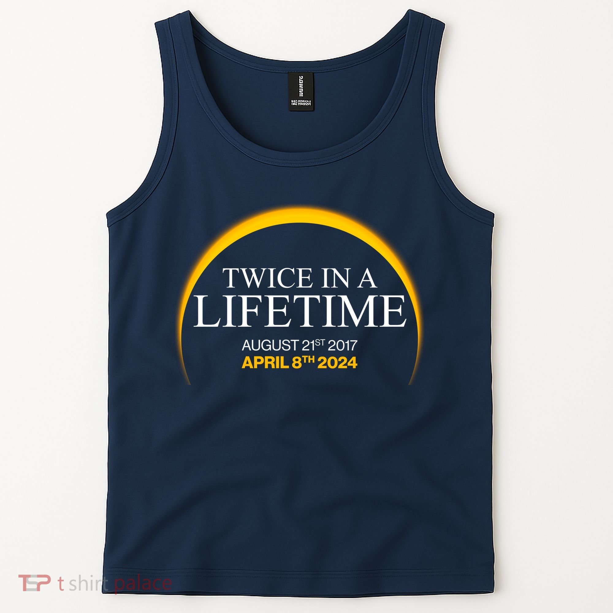 Twice In A Lifetime Total Solar Eclipse April 8 2024 Tank Top