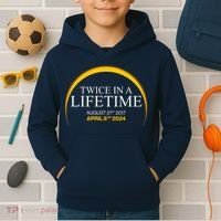 Twice In A Lifetime Total Solar Eclipse April 8 2024 Kids Hoodie thumb 2