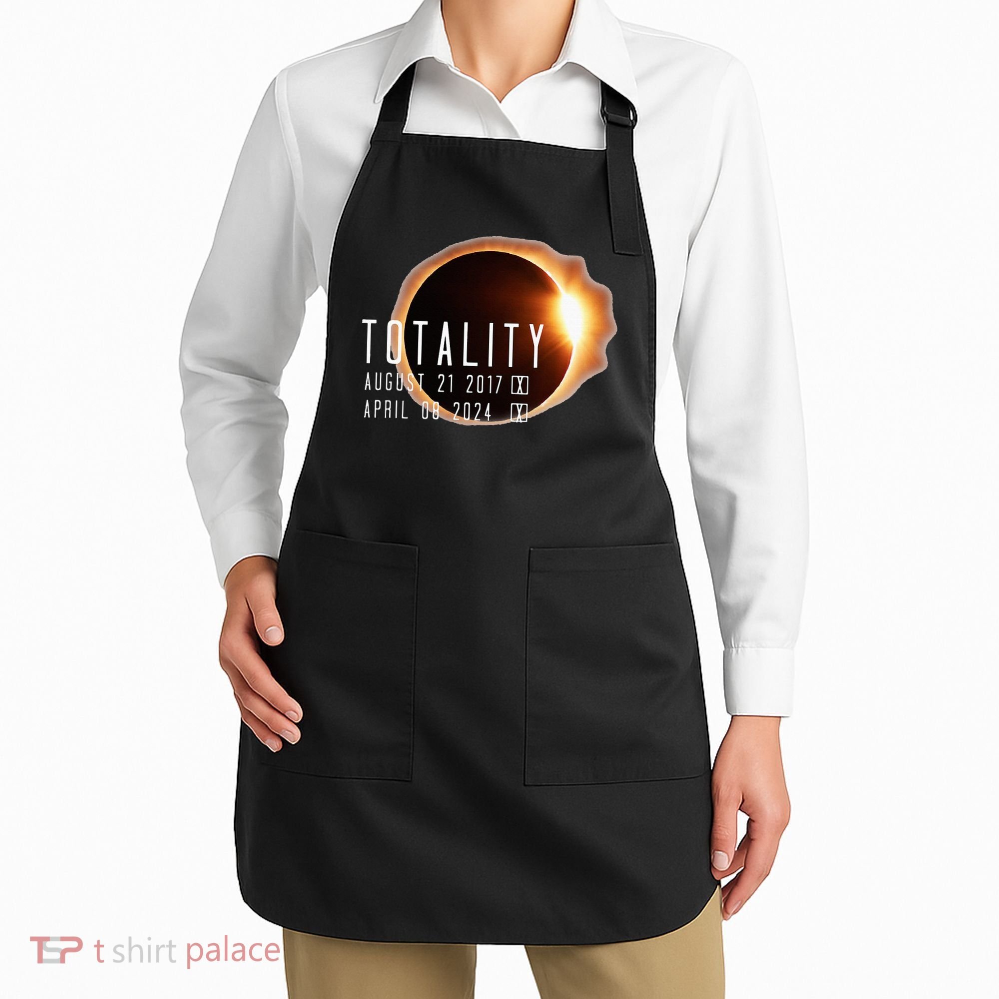 Twice in a Lifetime Totality Solar Eclipse 2017 & 2024 Apron