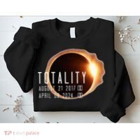 Twice in a Lifetime Totality Solar Eclipse 2017 & 2024 Sweatshirt thumb 2