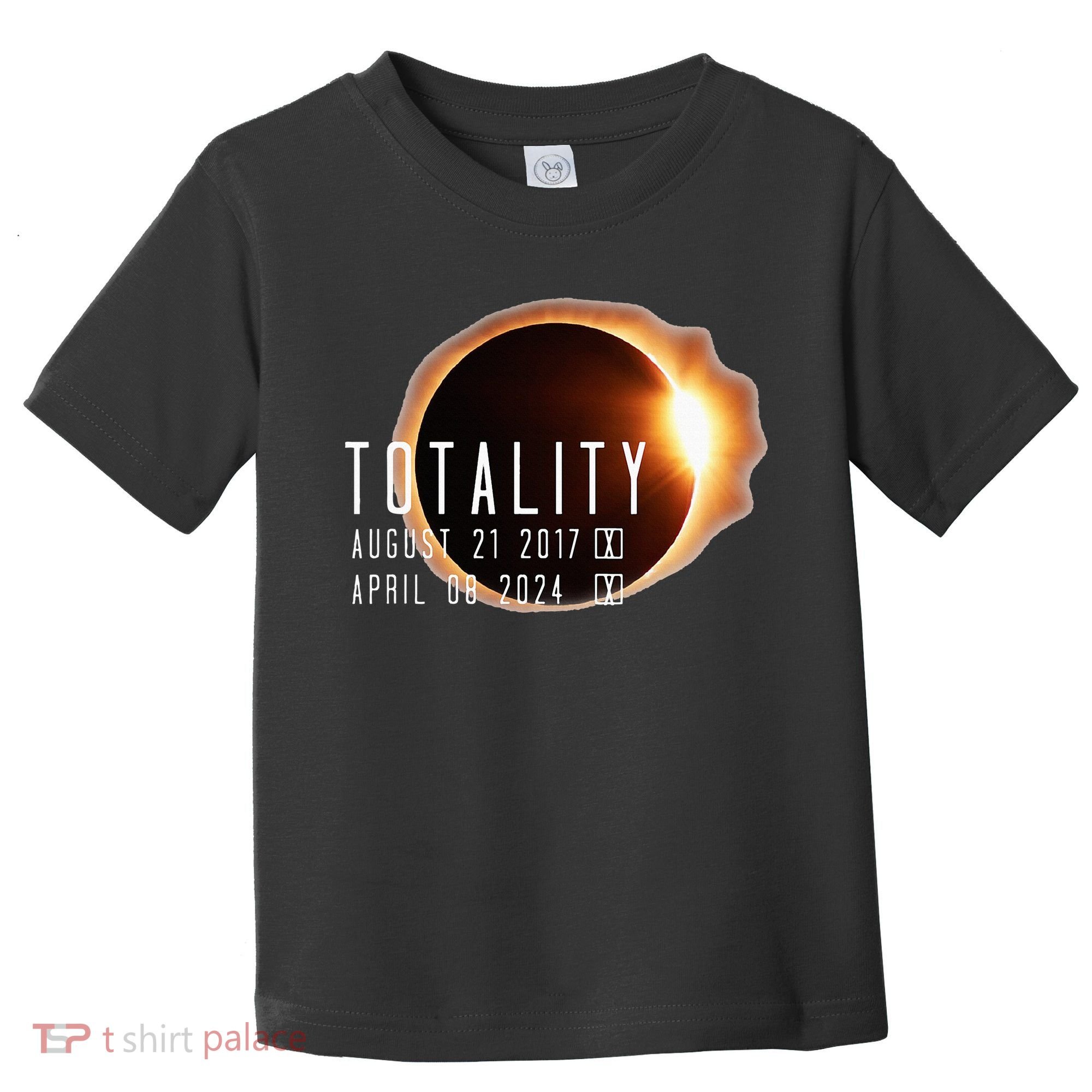 Twice in a Lifetime Totality Solar Eclipse 2017 & 2024 Toddler T-Shirt