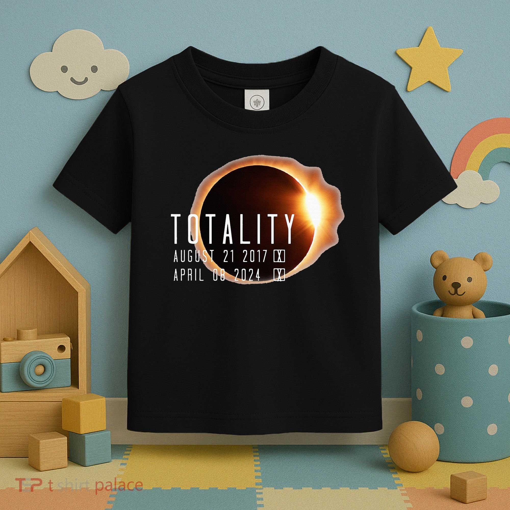 Twice in a Lifetime Totality Solar Eclipse 2017 & 2024 Toddler T-Shirt