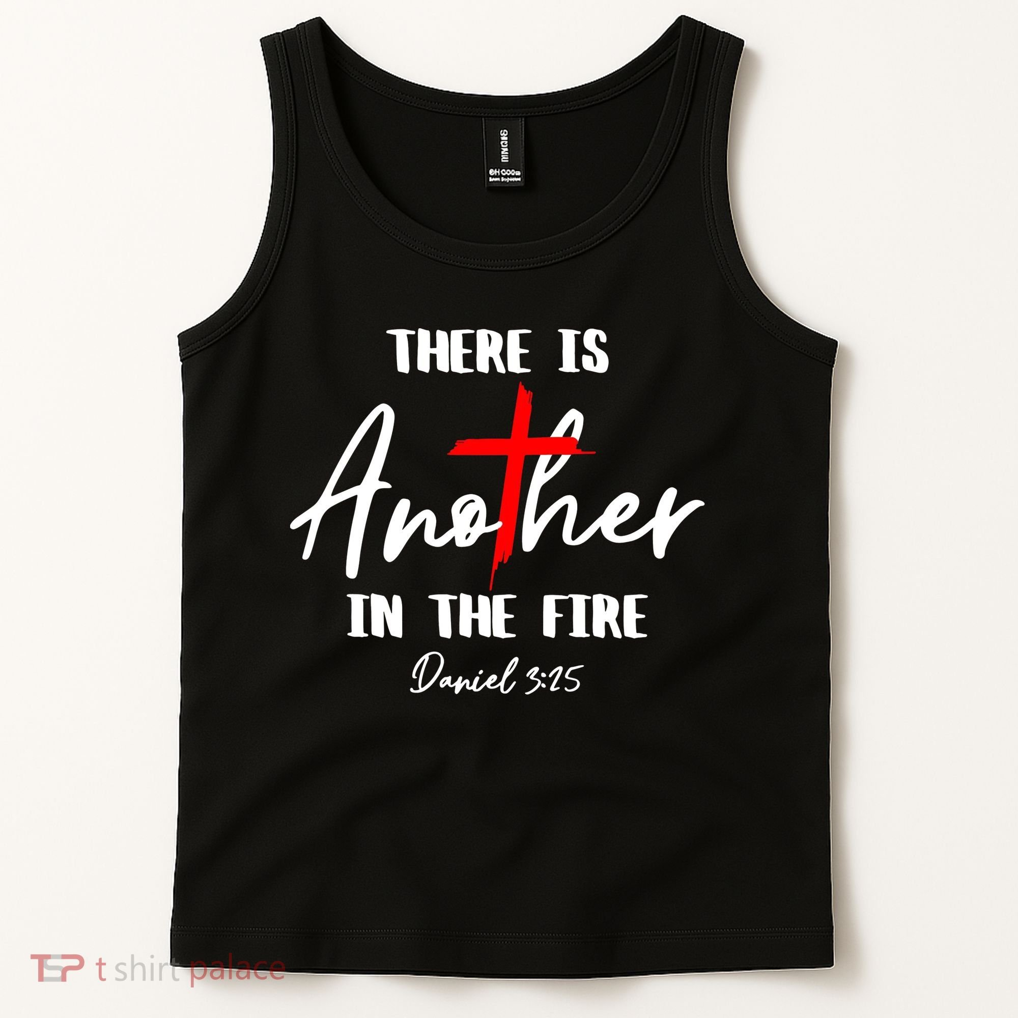 There Is Another In The Fire Christian Religious Tank Top