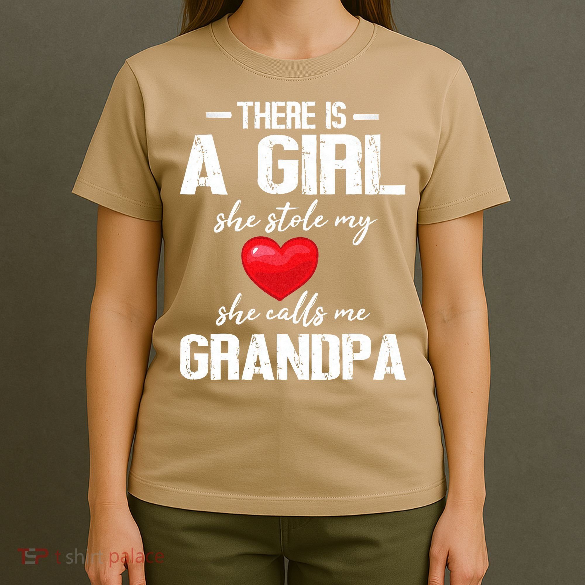 There Is A Who Stole My Heart She Calls Me Grandpa Papa T-Shirt