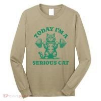 Today IM A Serious Cat Lifting Weights Gym Fitness Long Sleeve Shirt thumb 0