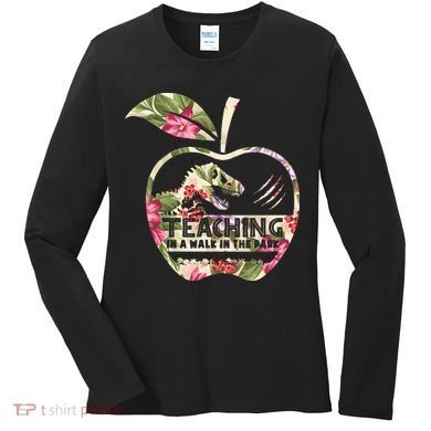 Teaching Is A Walk In The Park Funny Teacher Dinosaur Women's Long Sleeve Shirt