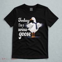 Today I'm A Serious Goose Silly Goose Cute Funny. T-Shirt thumb 5