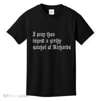 Thou Ingest A Satchel Of Richards Funny Medieval Meme Quote Kids T-Shirt thumb 0