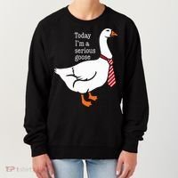 Today IM A Serious Goose Funny Cute Goose Women's Sweatshirt thumb 0