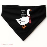 Today IM A Serious Goose Funny Cute Goose USA-Made Doggie Bandana thumb 0