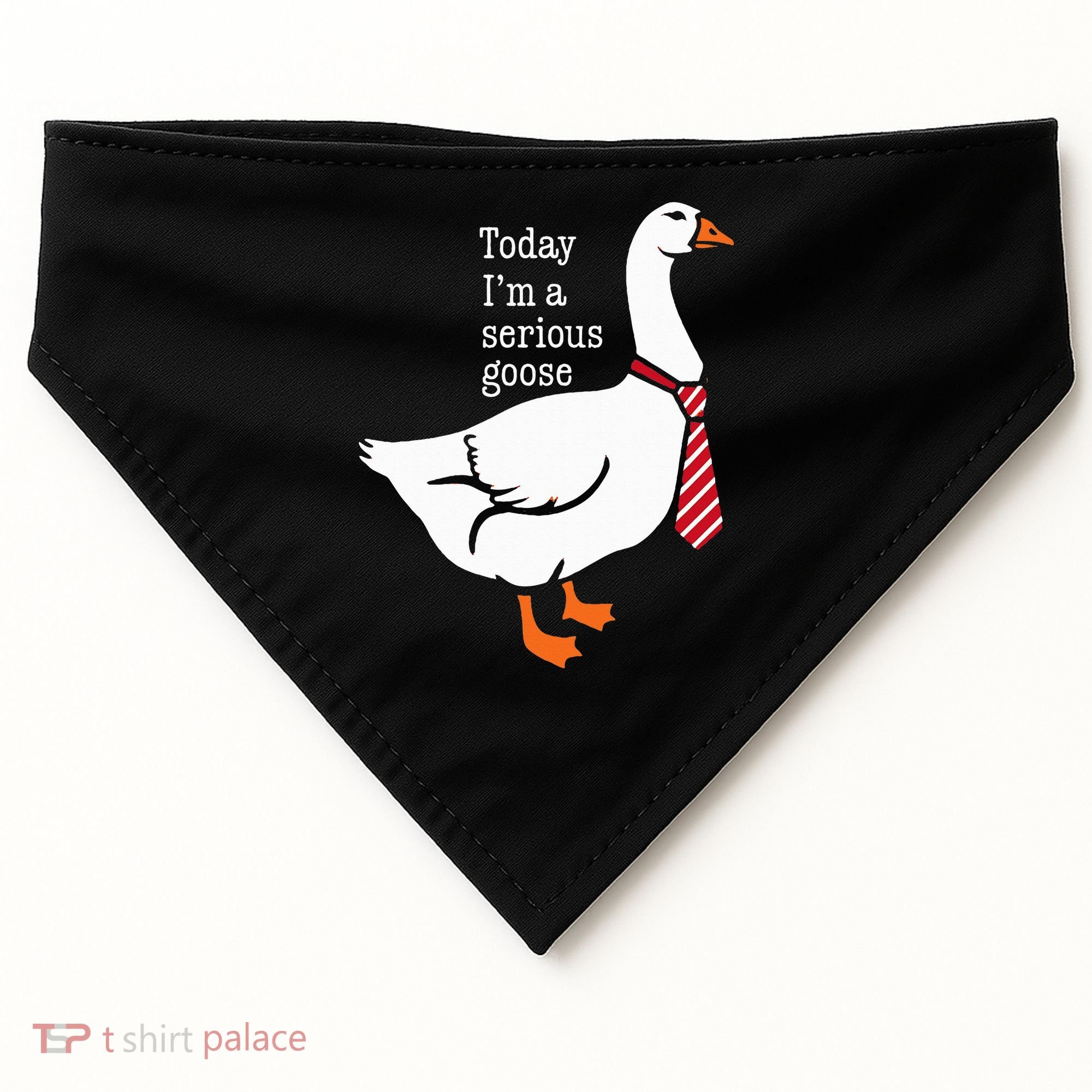 Today IM A Serious Goose Funny Cute Goose USA-Made Doggie Bandana