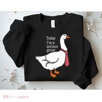 Today IM A Serious Goose Funny Cute Goose Sweatshirt thumb 2