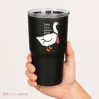 Today IM A Serious Goose Funny Cute Goose Tumbler thumb 2