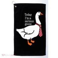 Today IM A Serious Goose Funny Cute Goose Golf Towel thumb 0