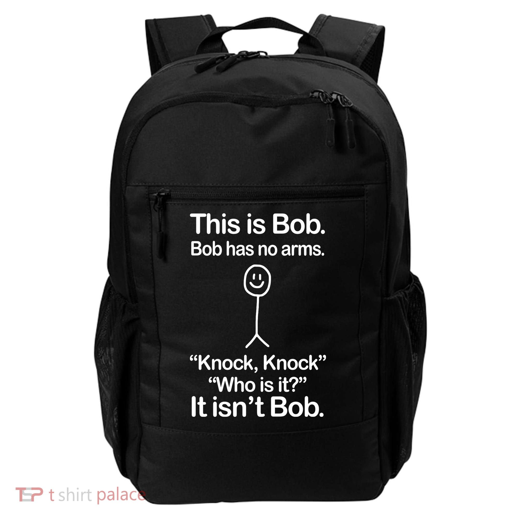 This Is Bob Knock Knock Funny Backpack