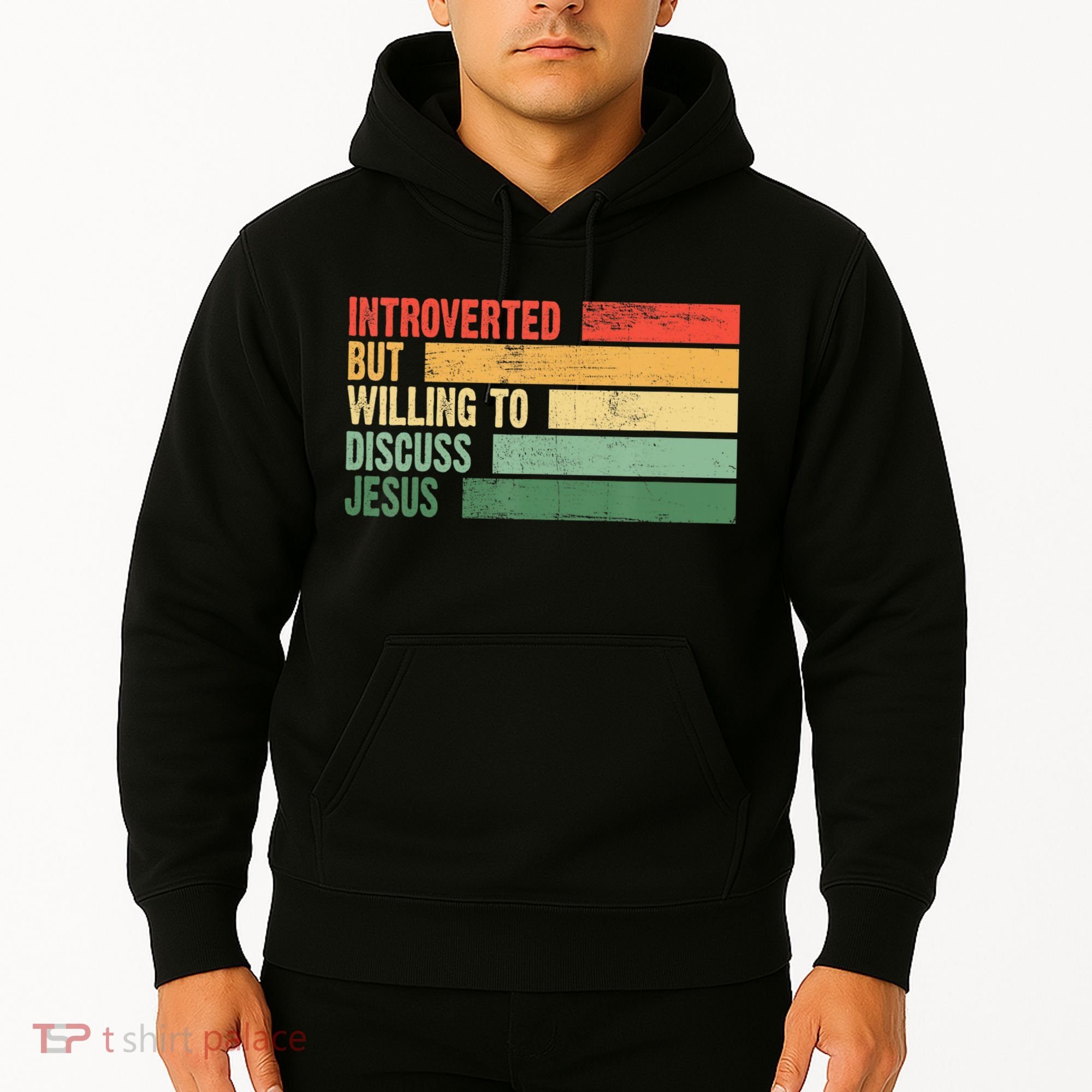 Trendy Introverted But Willing To Discuss Jesus Hoodie