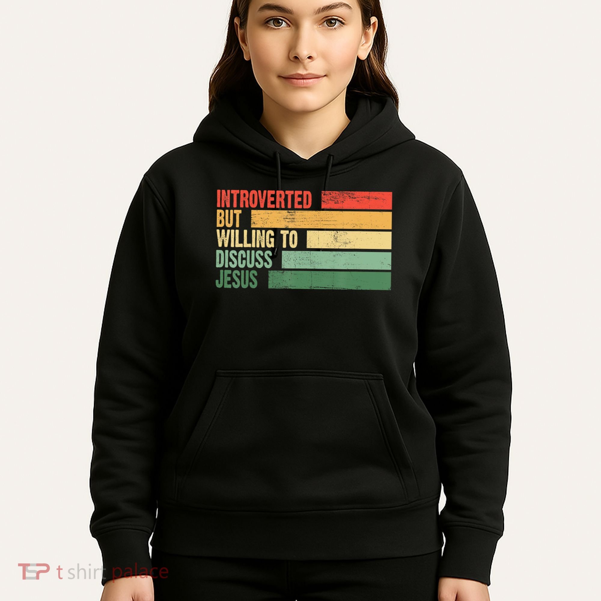 Trendy Introverted But Willing To Discuss Jesus Hoodie