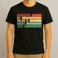 Trendy Introverted But Willing To Discuss Jesus T-Shirt thumb 3