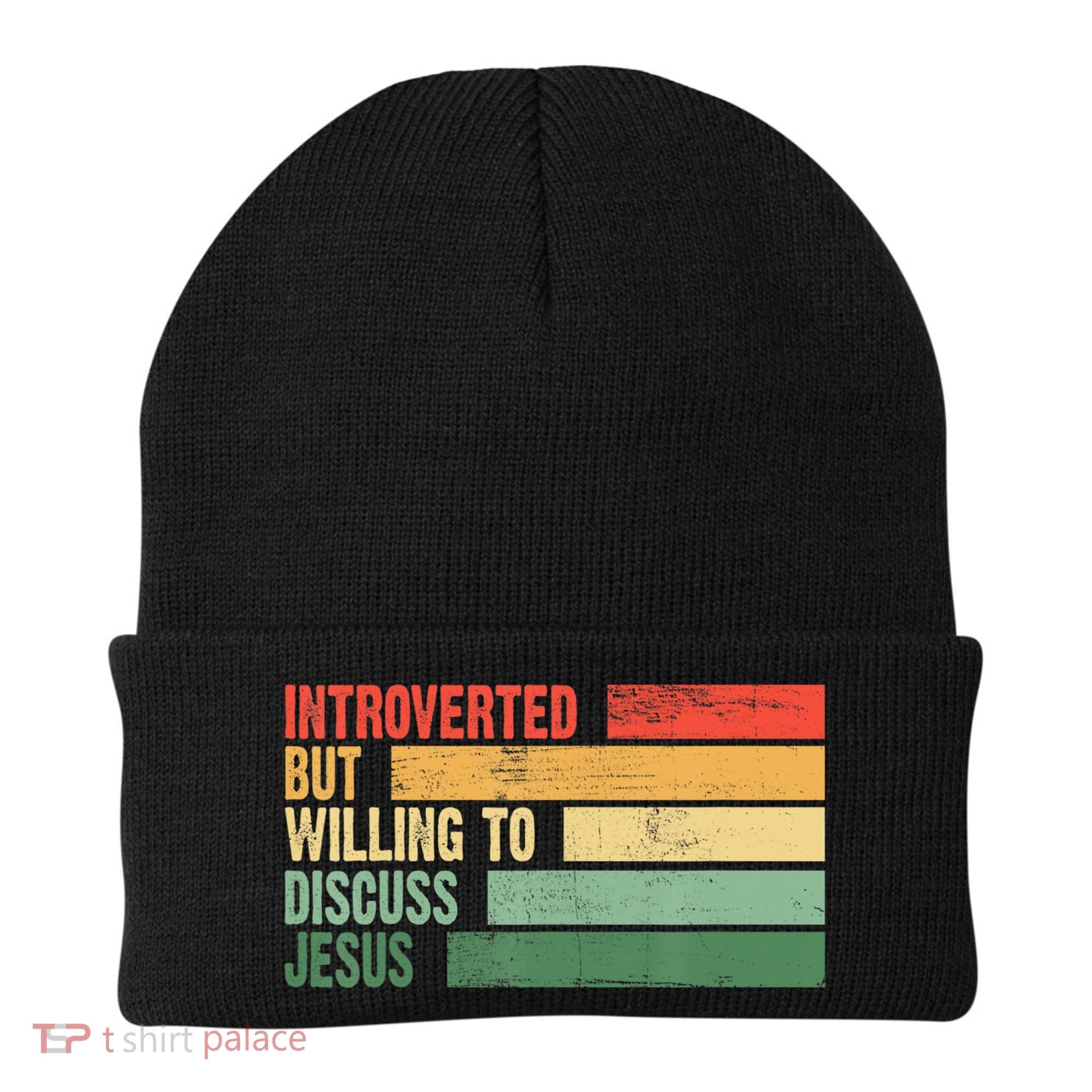 Trendy Introverted But Willing To Discuss Jesus Beanie