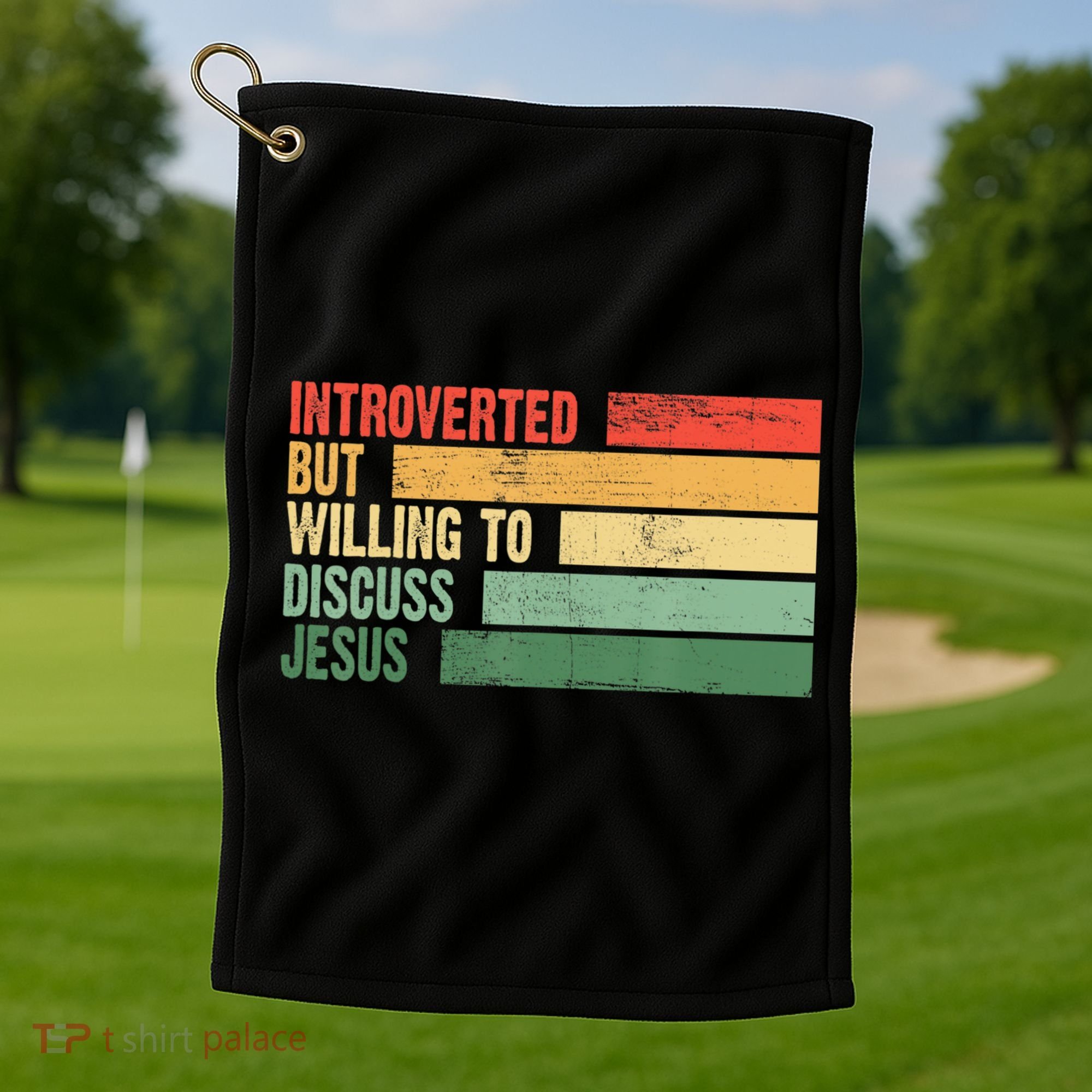 Trendy Introverted But Willing To Discuss Jesus Golf Towel