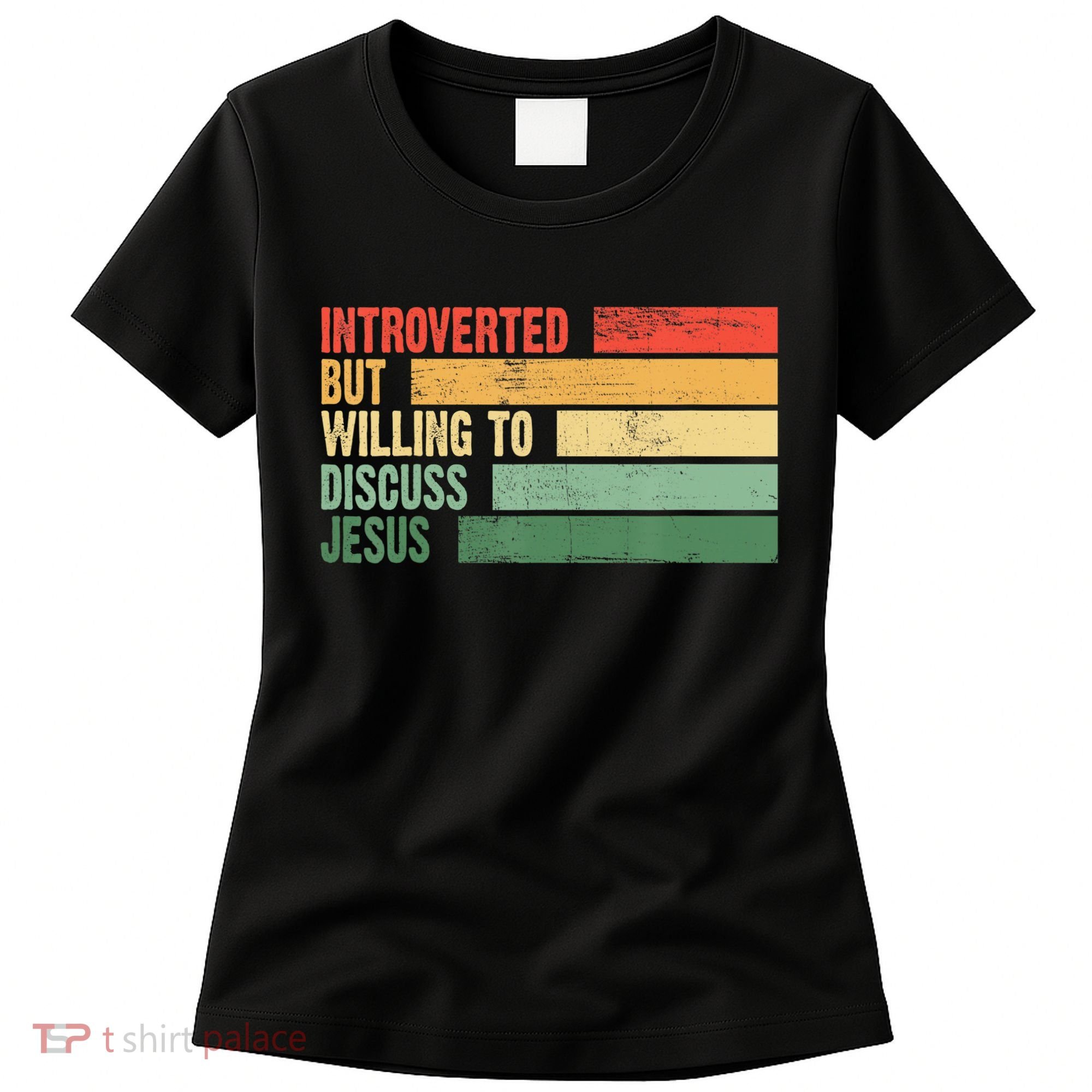 Trendy Introverted But Willing To Discuss Jesus Women's T-Shirt