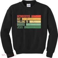 Trendy Introverted But Willing To Discuss Jesus Kids Sweatshirt thumb 0