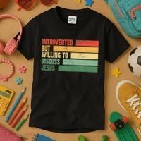 Trendy Introverted But Willing To Discuss Jesus Kids T-Shirt thumb 3
