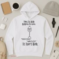 This Is Bob No Arms Knock Knock Stickman Joke Funny Hoodie thumb 3
