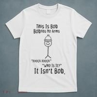 This Is Bob No Arms Knock Knock Stickman Joke Funny T-Shirt thumb 5