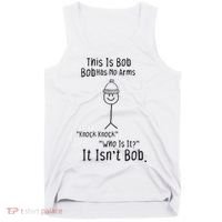 This Is Bob No Arms Knock Knock Stickman Joke Funny Tank Top thumb 0