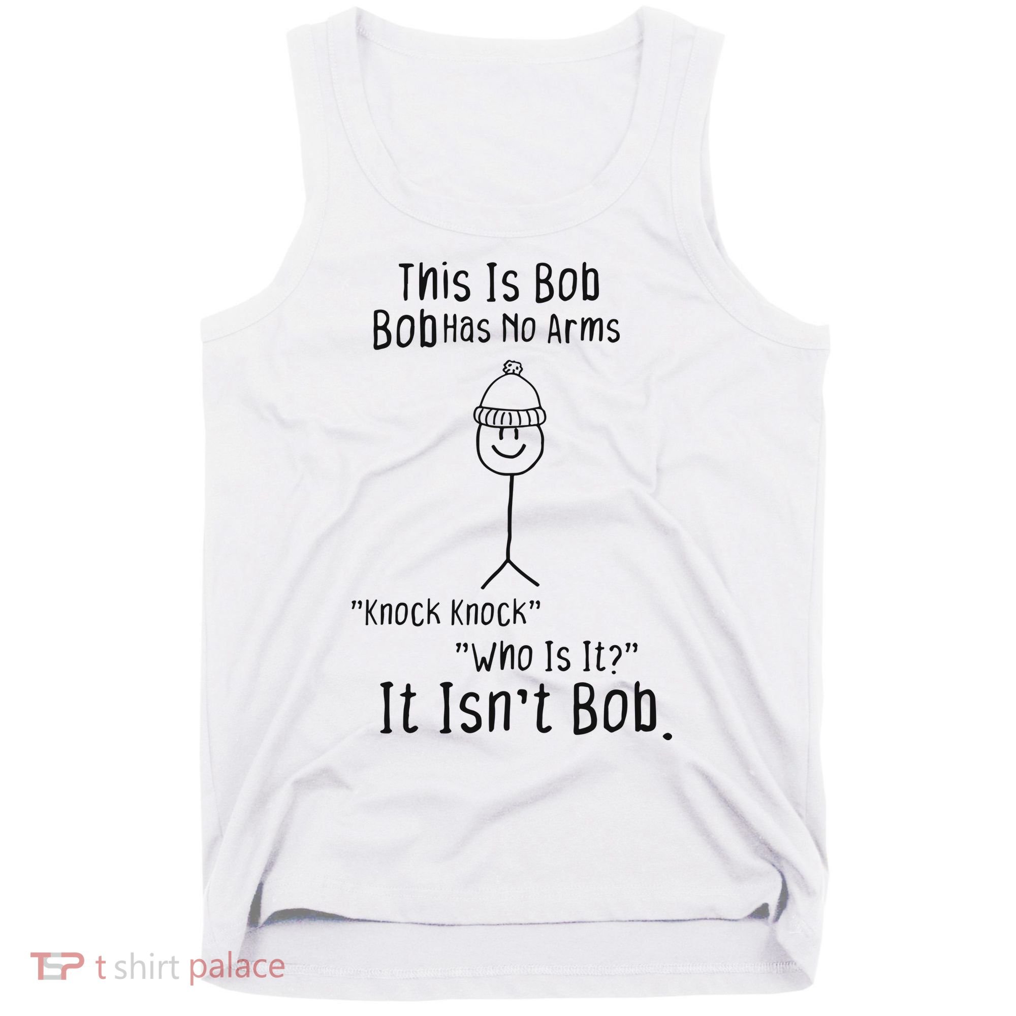 This Is Bob No Arms Knock Knock Stickman Joke Funny Tank Top